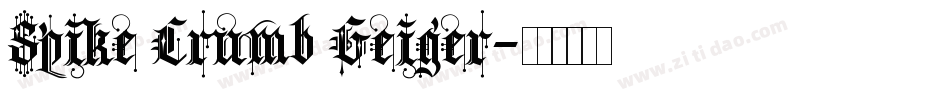 Spike Crumb Geiger字体转换